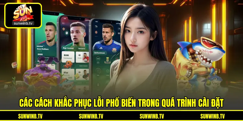 Tải App SUNWIN - Hướng Dẫn Cài Đặt Ứng Dụng Trên Điện Thoại Tải App SUNWIN - Hướng Dẫn Cài Đặt Ứng Dụng Trên Điện Thoại