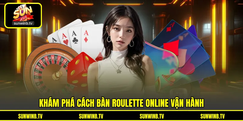Roulette Online - Tìm Hiểu Bàn Quay Và Các Cửa Cược Phổ Biến Roulette Online - Tìm Hiểu Bàn Quay Và Các Cửa Cược Phổ Biến