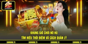 Nổ Hũ SUNWIN - Khám Phá Vòng Quay Jackpot Với Nhiều Chủ Đề