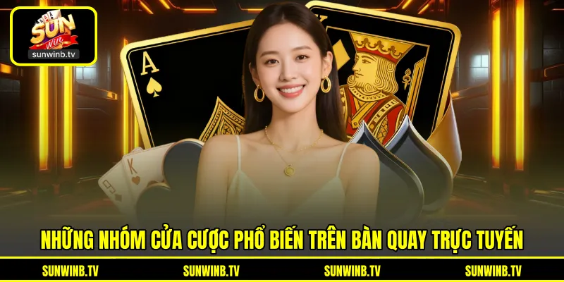 Roulette Online - Tìm Hiểu Bàn Quay Và Các Cửa Cược Phổ Biến Roulette Online - Tìm Hiểu Bàn Quay Và Các Cửa Cược Phổ Biến