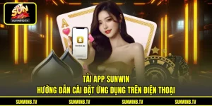 Hướng Dẫn SUNWIN - Cẩm Nang Sử Dụng Nền Tảng Từ A Đến Z