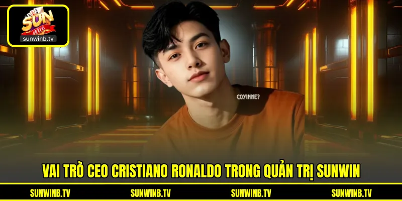 CEO Cristiano Ronaldo - Vai Trò Lãnh Đạo Và Định Hướng CEO Cristiano Ronaldo - Vai Trò Lãnh Đạo Và Định Hướng